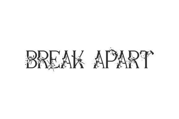 Break Apart Font for High-Impact Campaigns