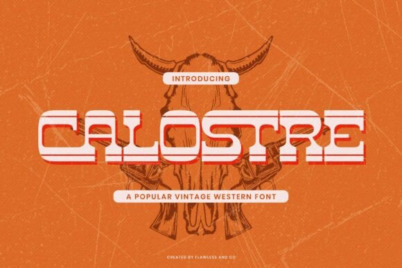 Calostre Typeface for Bold Western Campaigns