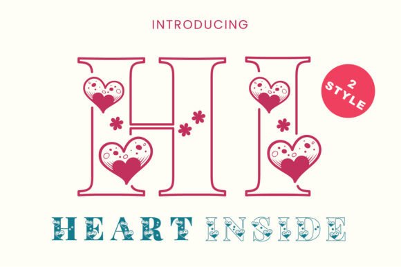 Heart Inside: The Romantic Decorative Font for Campaigns