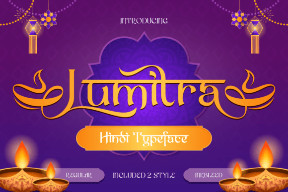 Lumitra: A Hindi-Inspired Decorative Typeface