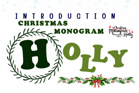 Monogram Christmas Holly Font for Branding
