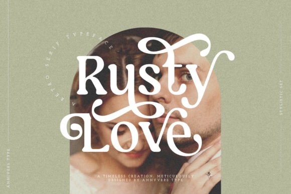 Rusty Love Typeface for Bold Branding